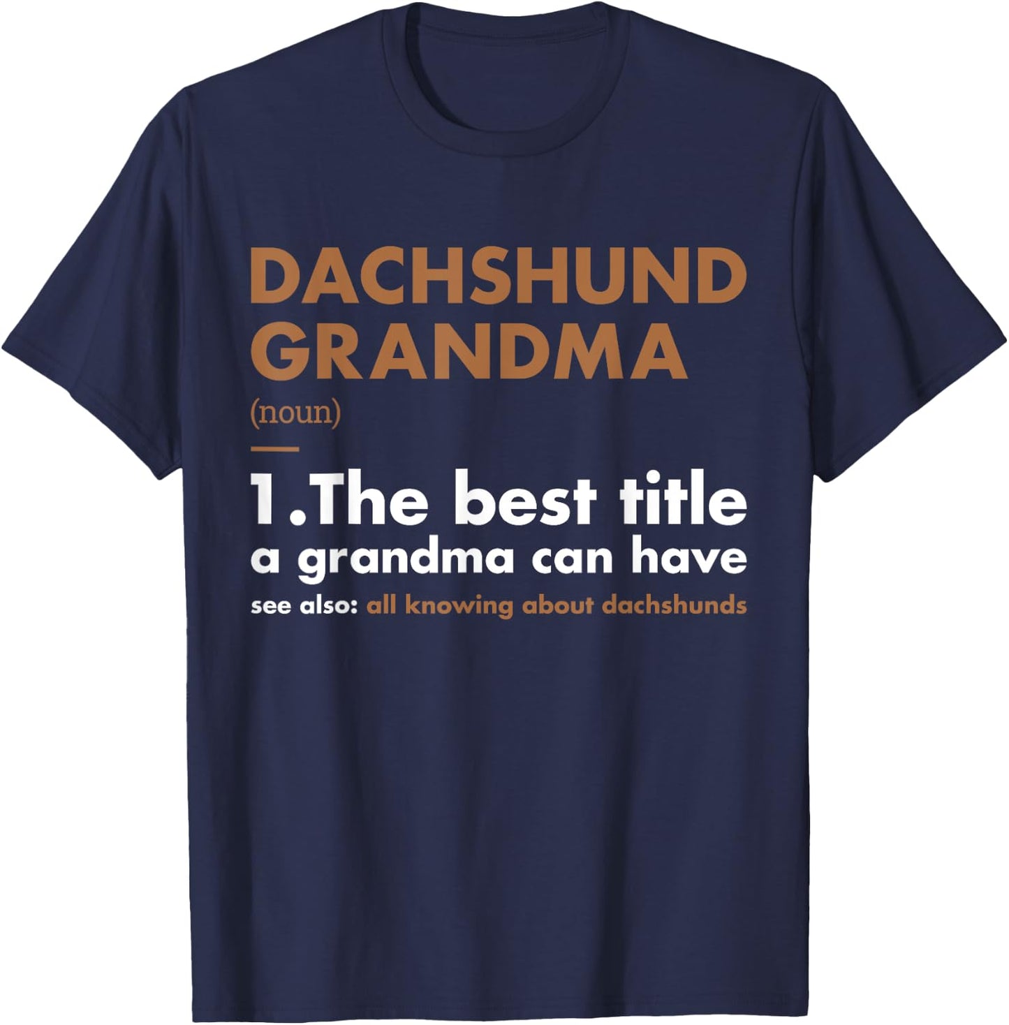 Dog Dachshund Grandma Definition T-Shirt - T-Shirt | Navy