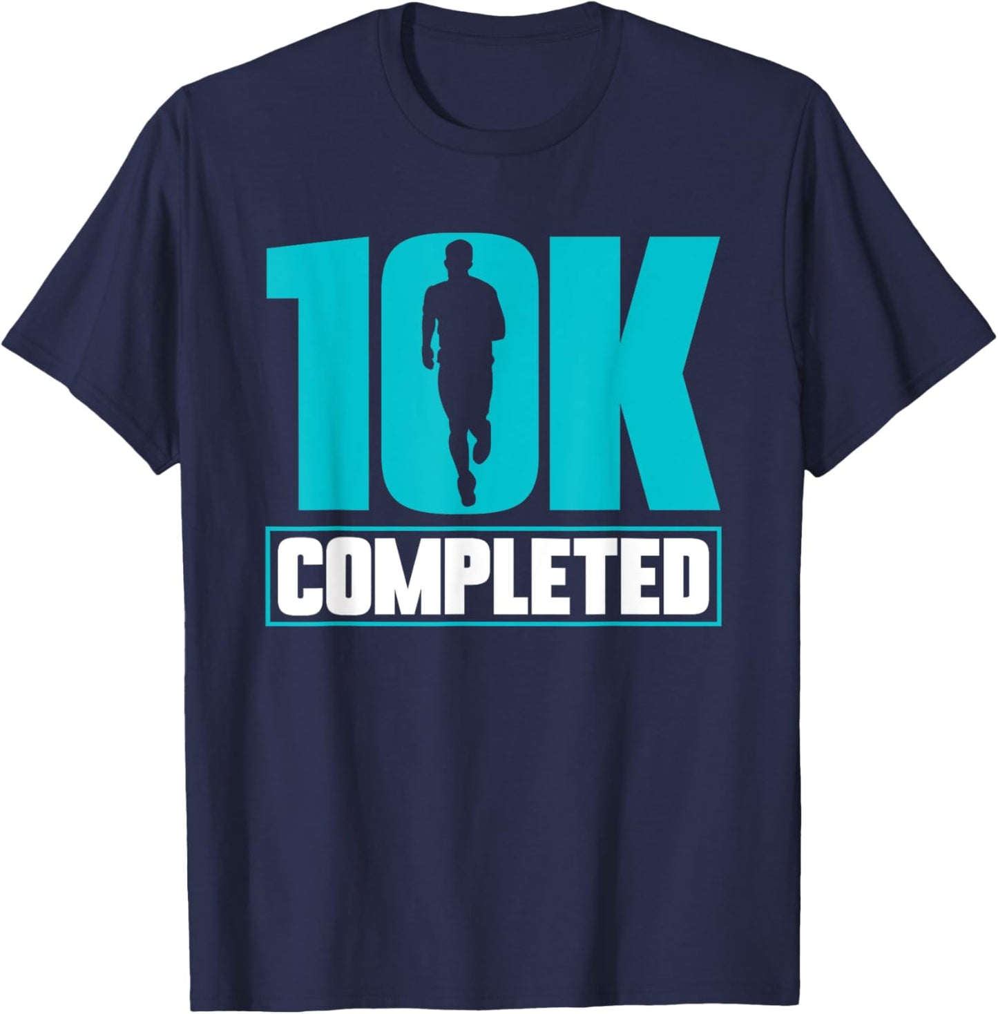 10K Completed Race Run Runner Running 10K T-Shirt - T-Shirt | Navy