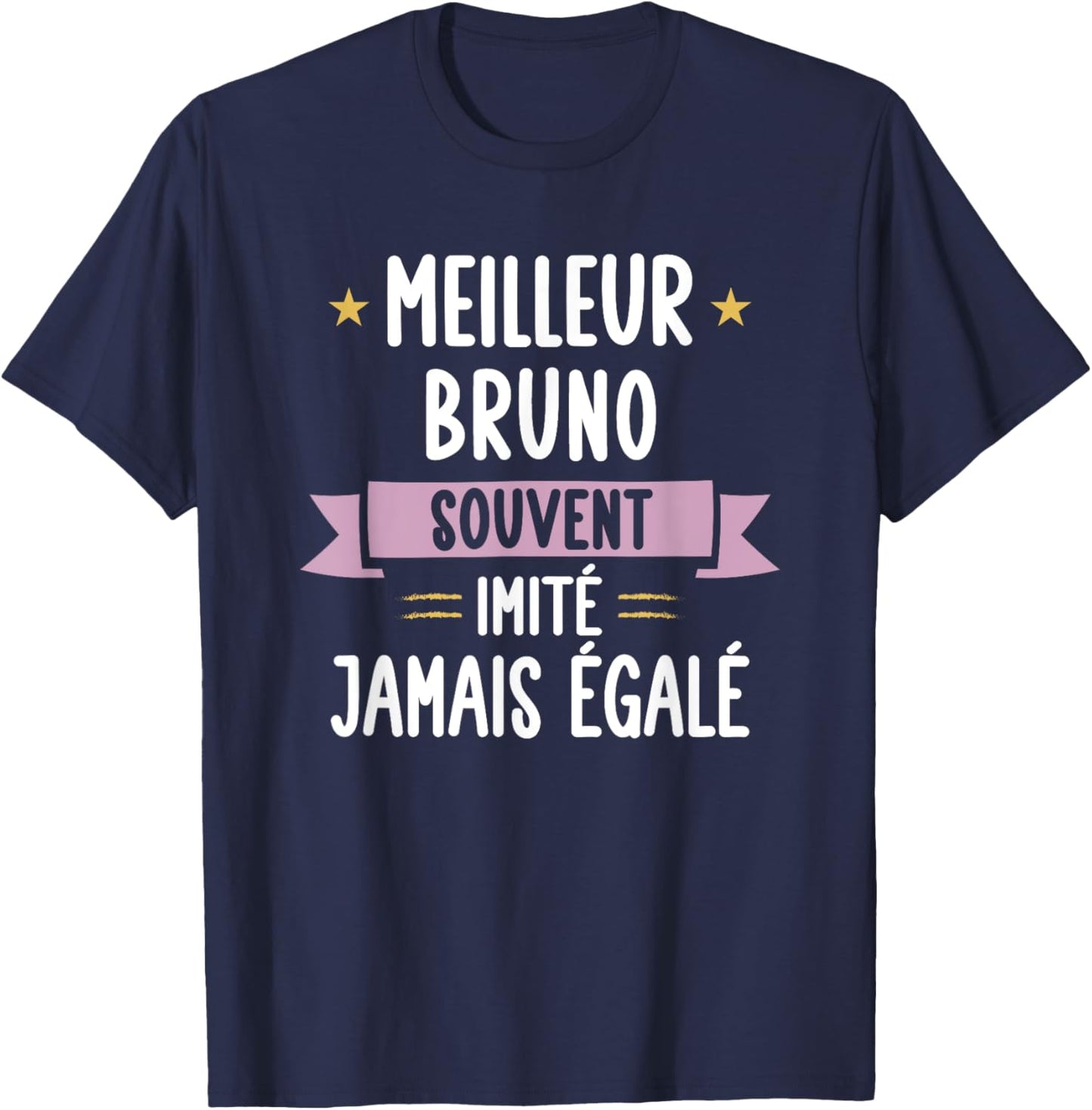 Unique Man Gift Humour Name Personalized Bruno , Black, S T-Shirt - T-Shirt | Navy