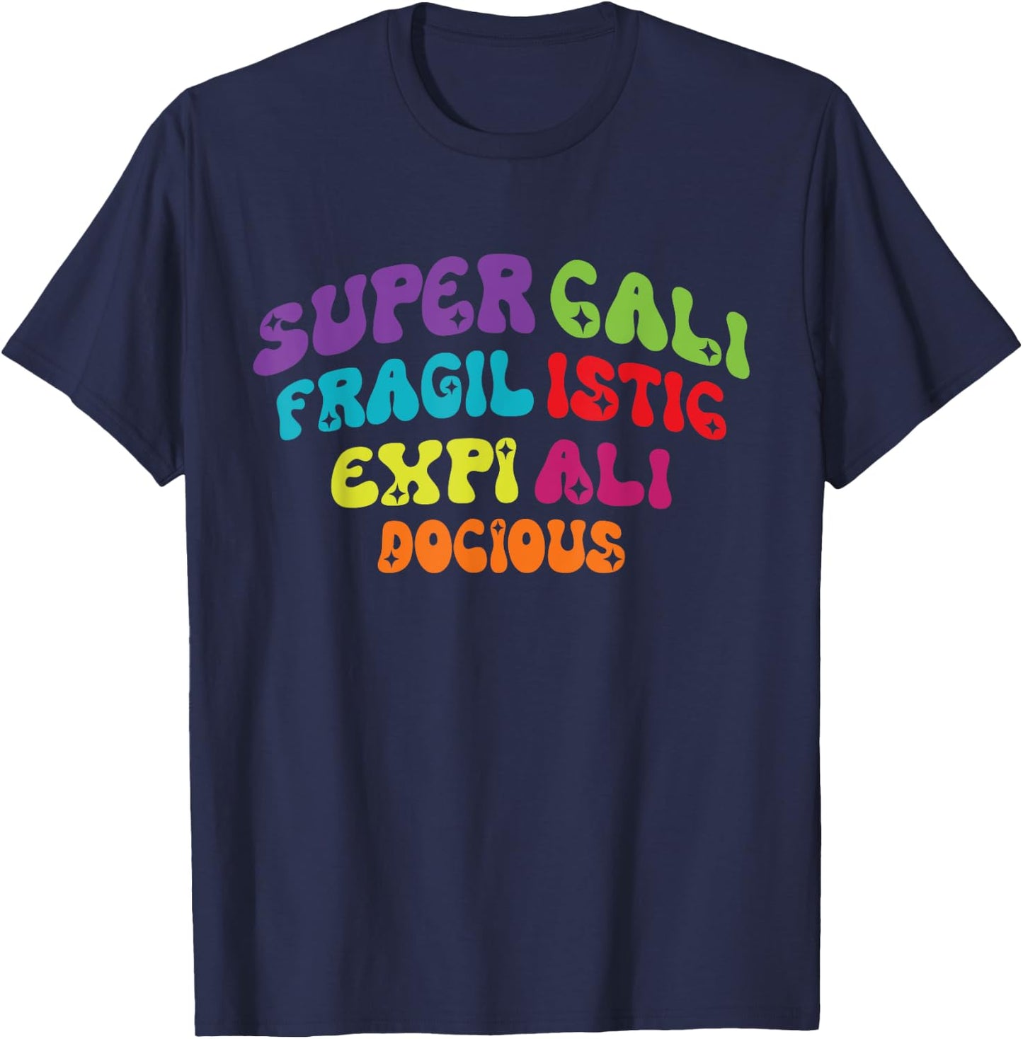 Supercalifragilisticexpialidocious Longest Word Retro Groovy T-Shirt - T-Shirt | Navy