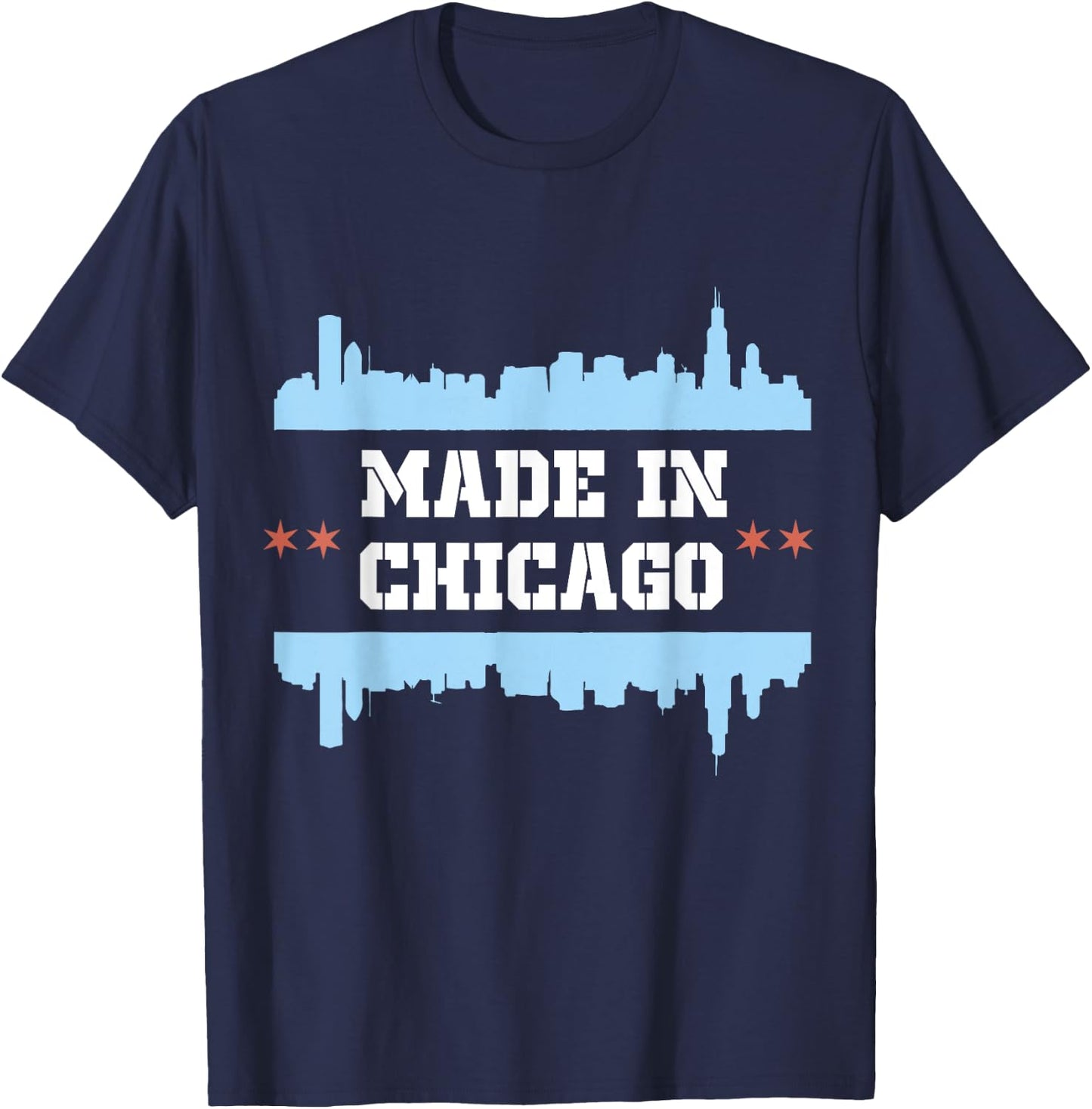 Made in Chicago Illinois Born Bred Chicago Skyline T-Shirt - T-Shirt | Navy