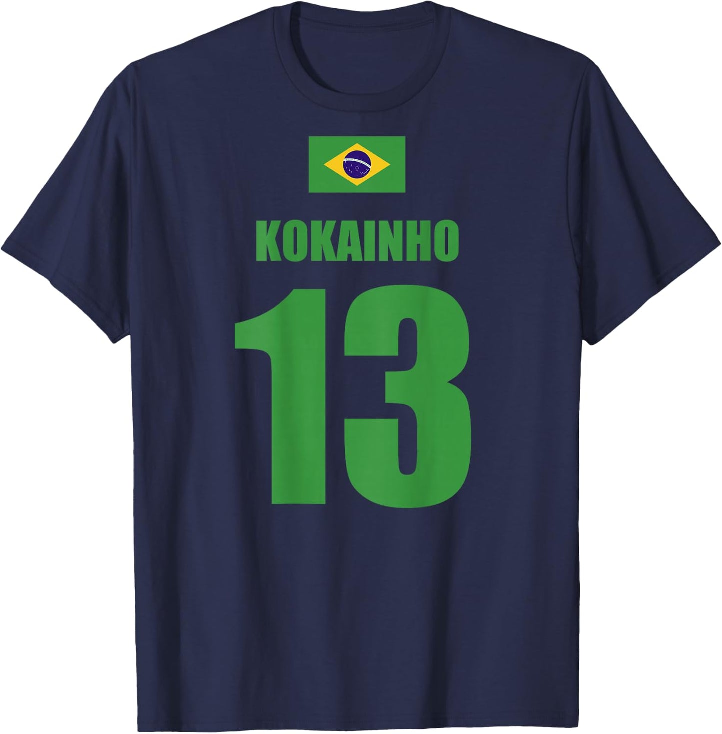 Kokainho 13 Sauftrikot Brasilien Namen Fußball Partyurlaub T-Shirt - T-Shirt | Navy