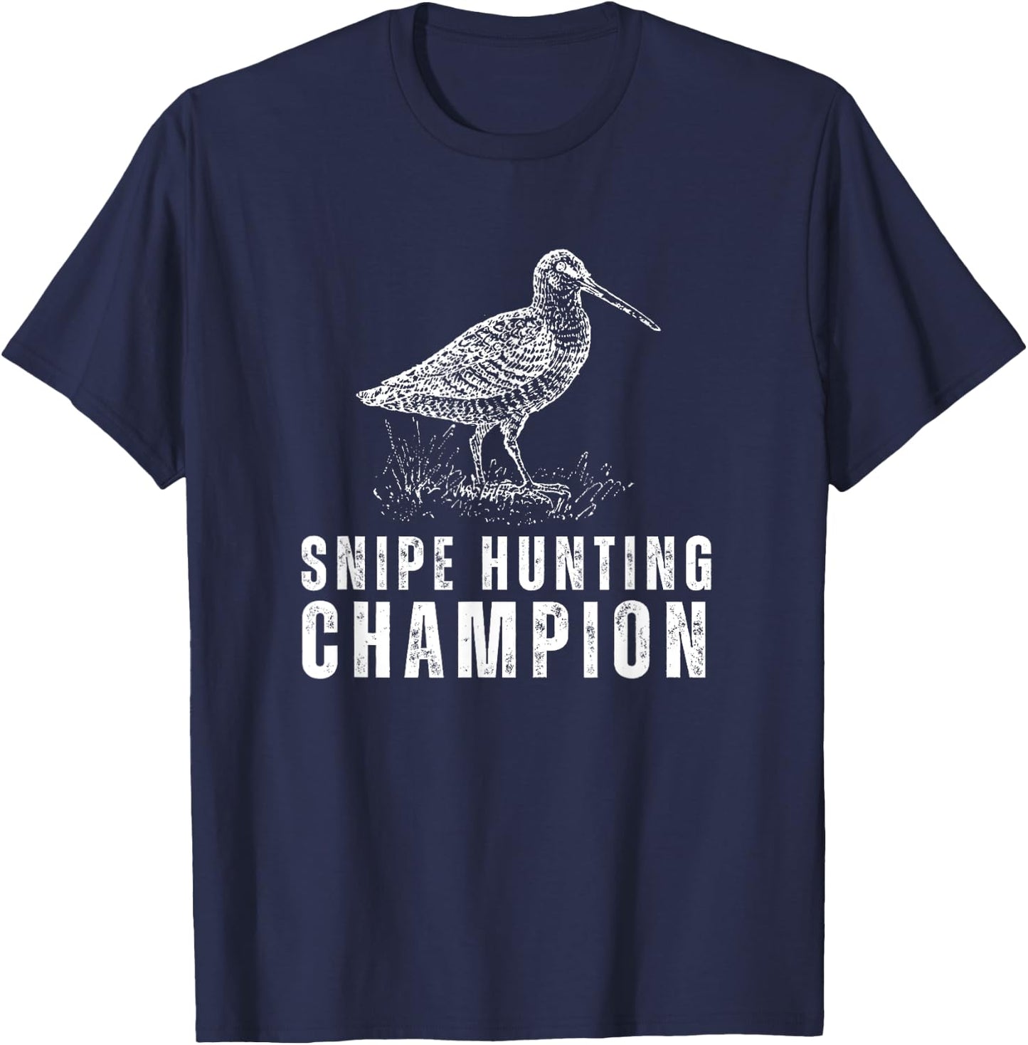 Snipe Hunting Snipe Hunting Champion Funny Humor T-Shirt - T-Shirt | Navy