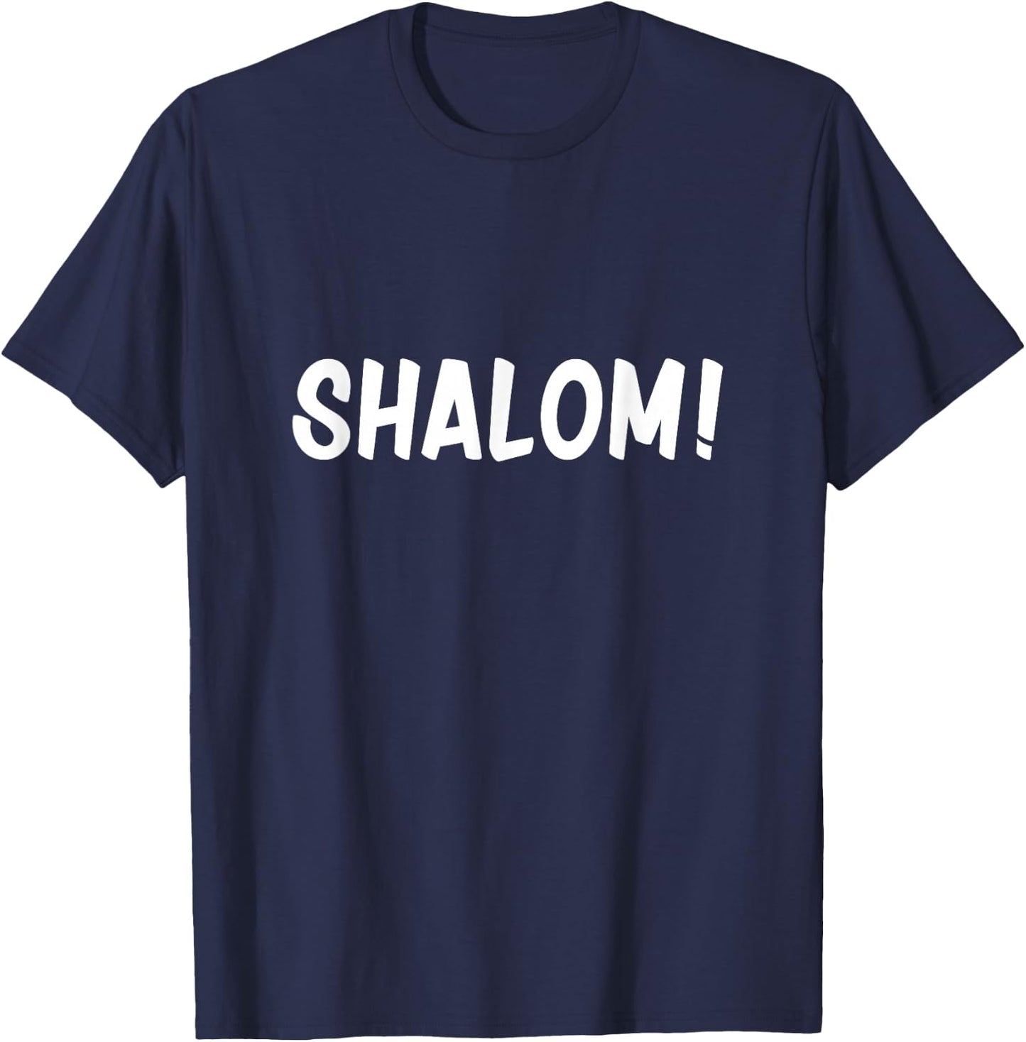 Shalom for Jewish Shabbat T-Shirt - T-Shirt | Navy