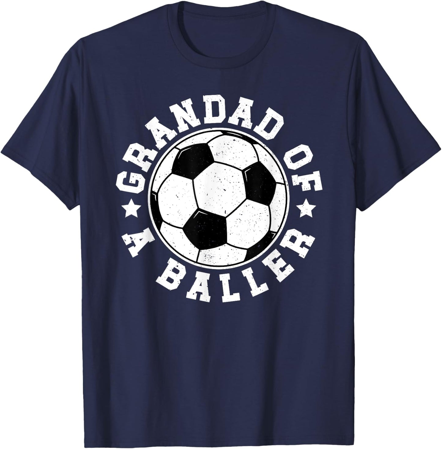 Grandad Of A Baller Soccer Grandad Soccer Player Grandad T-Shirt - T-Shirt | Navy