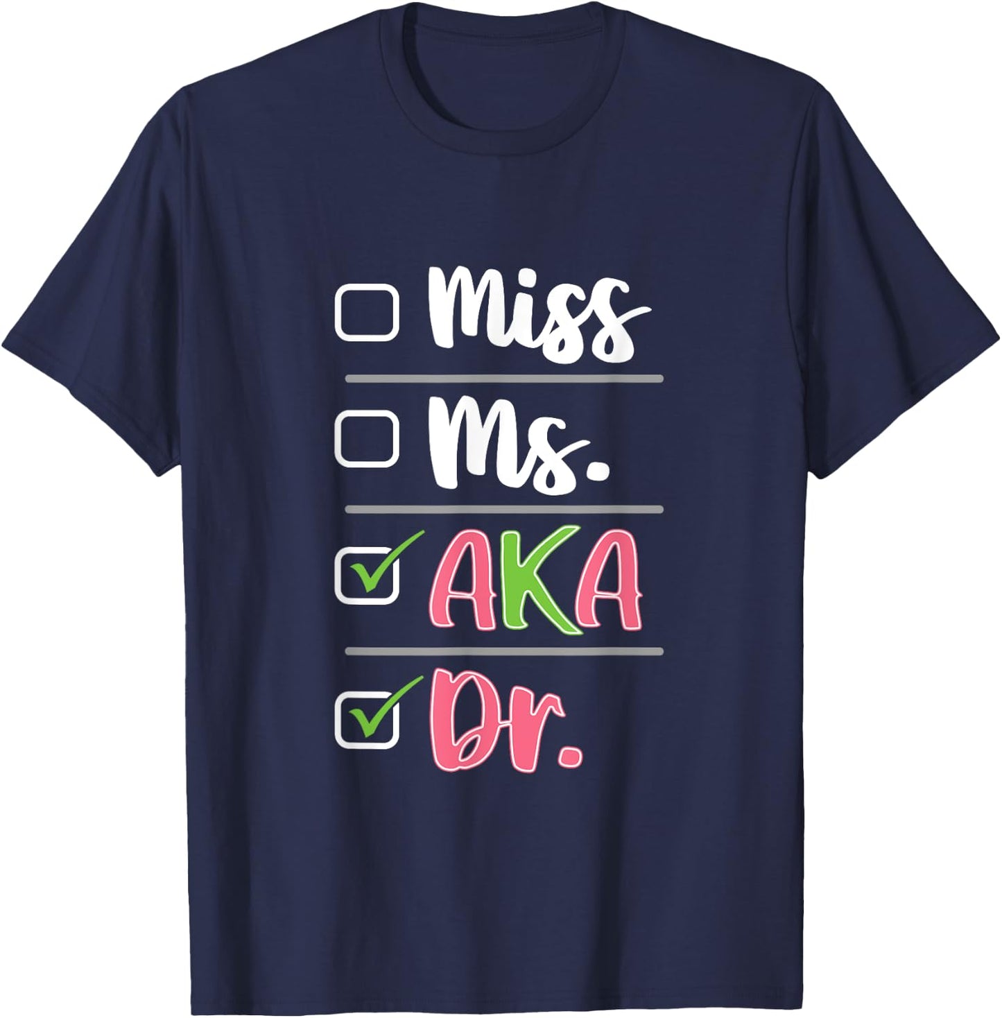 AKA Doctor Medical Worker Appreciation Graduation T-Shirt - T-Shirt | Navy