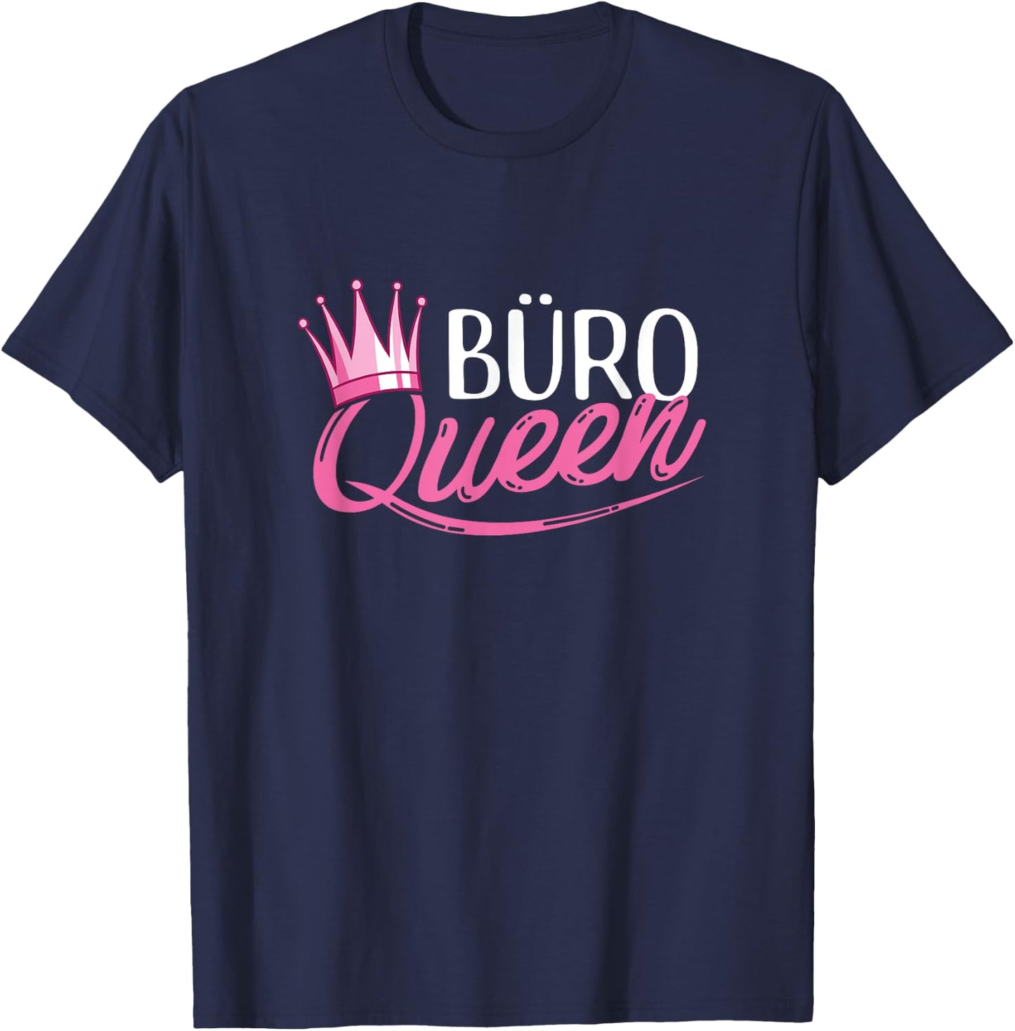 Office Queen Queen Office Catcher Woman Secretary , black T-Shirt - T-Shirt | Navy