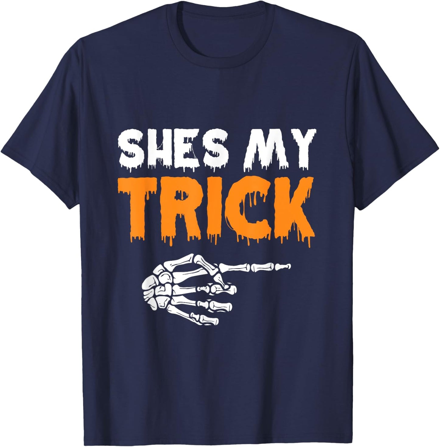 Funny She's My Trick He's My Treat Halloween Costume Hers T-Shirt - T-Shirt | Navy