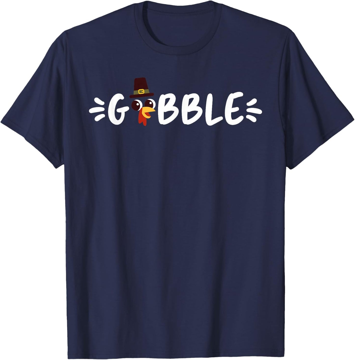 Cute Thanksgiving Day Design Men Women Funny Turkey Gobble T-Shirt - T-Shirt | Navy