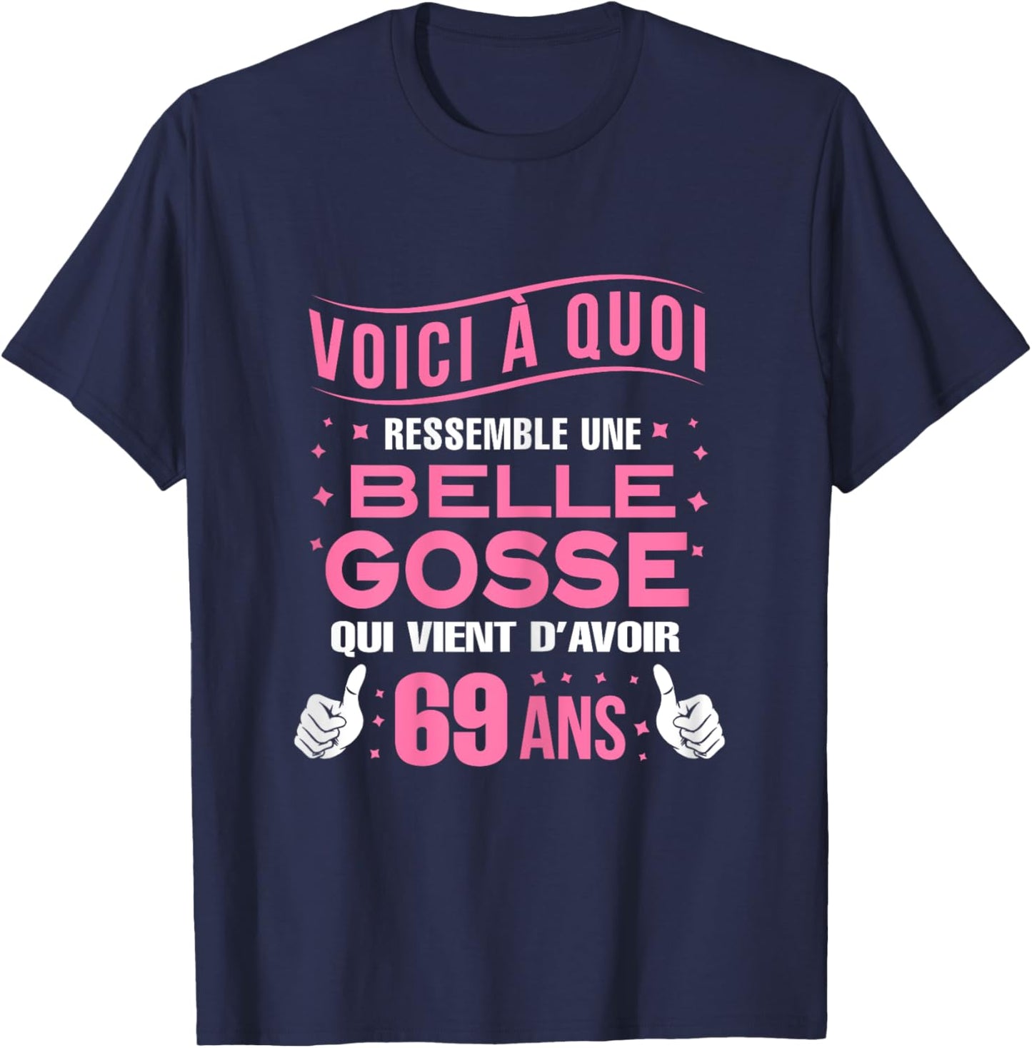 Here is a beautiful kid 69 years old birthday woman 69 years old T-Shirt - T-Shirt | Navy