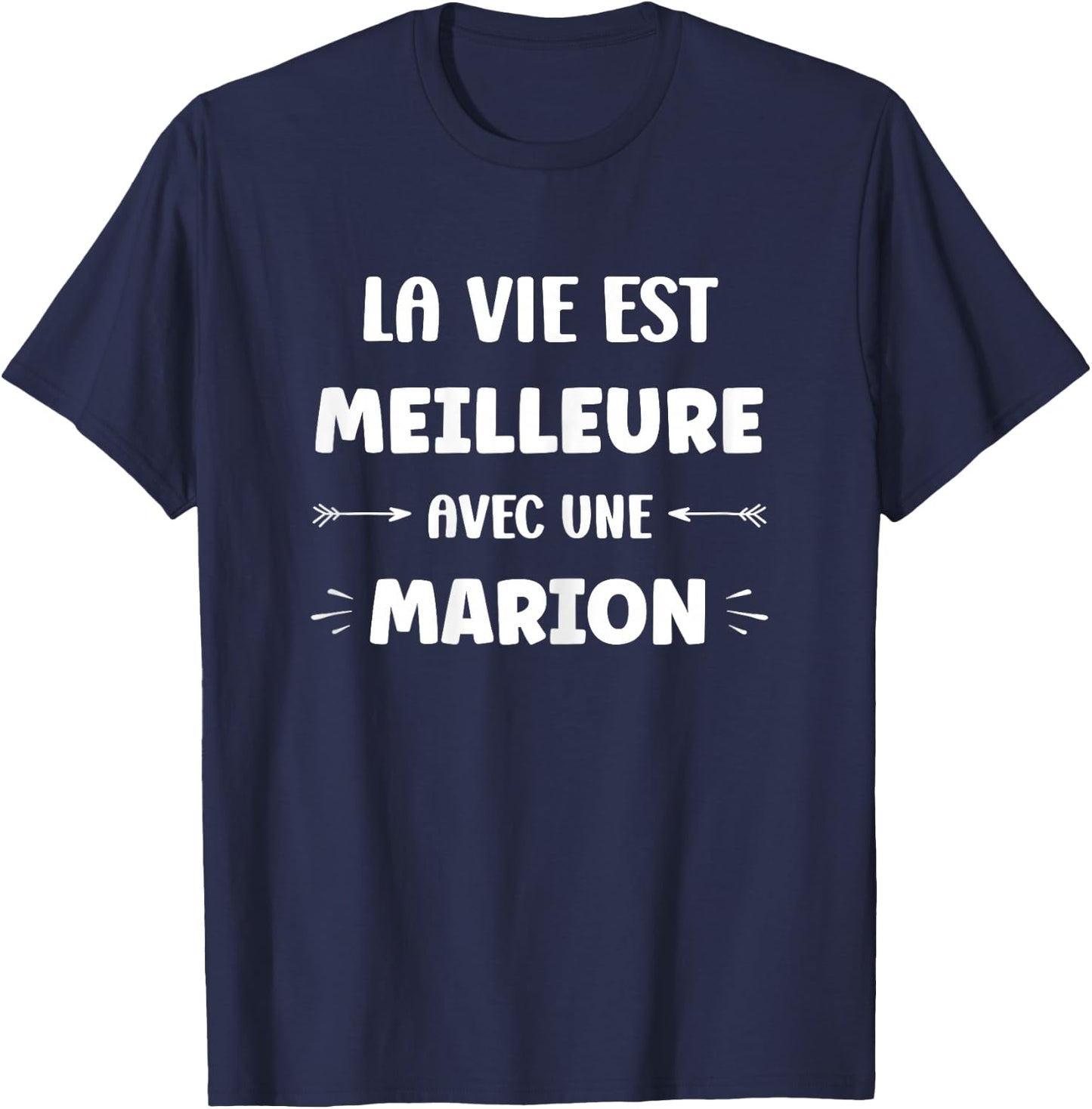 Humor quote Marion life is better with Marion , Black, Female X-Small T-Shirt - T-Shirt | Navy