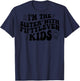 I'm The Sister With Fiftyleven Kids (on back) T-Shirt - T-Shirt | Navy