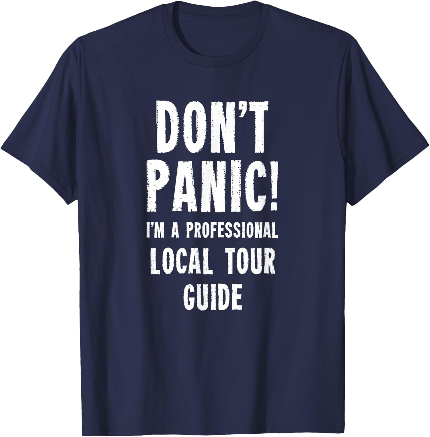 Local Tour Guide T-Shirt - T-Shirt | Navy