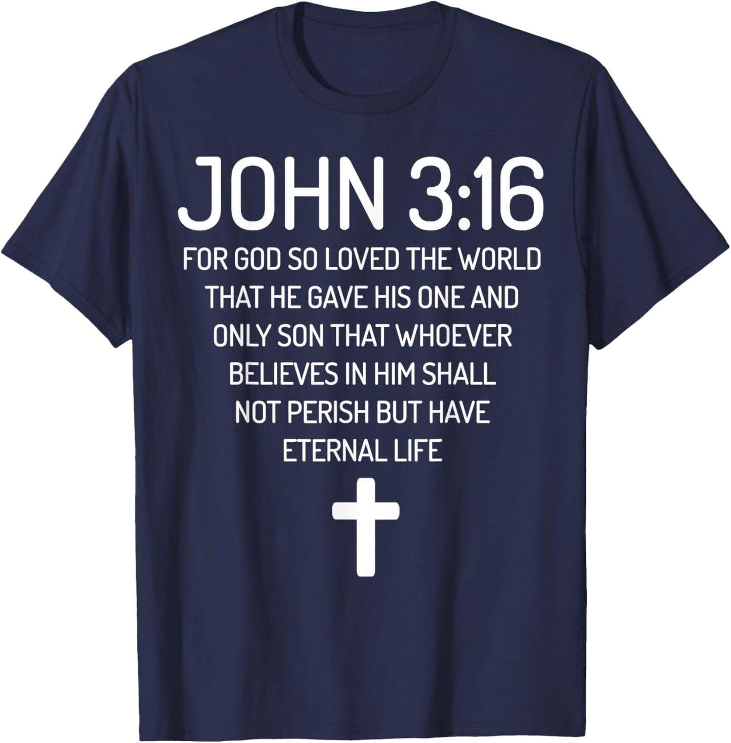 John 3:16 Bible Verse Scripture Christian God loves T-Shirt - T-Shirt | Navy