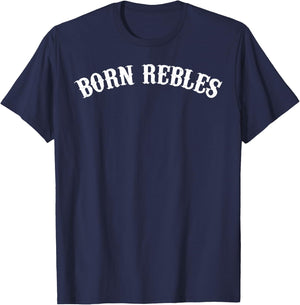Born Rebles Funny , black, s T-Shirt - T-Shirt | Navy