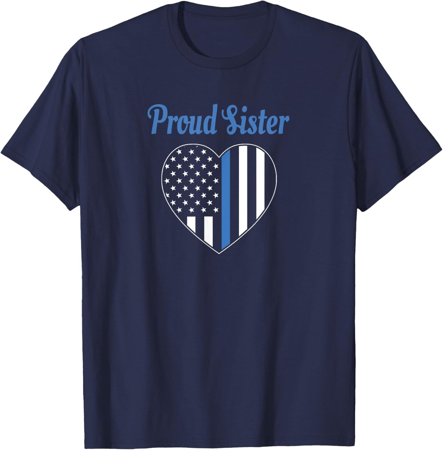 Police Officer Sister - Proud Sister T-Shirt - T-Shirt | Navy