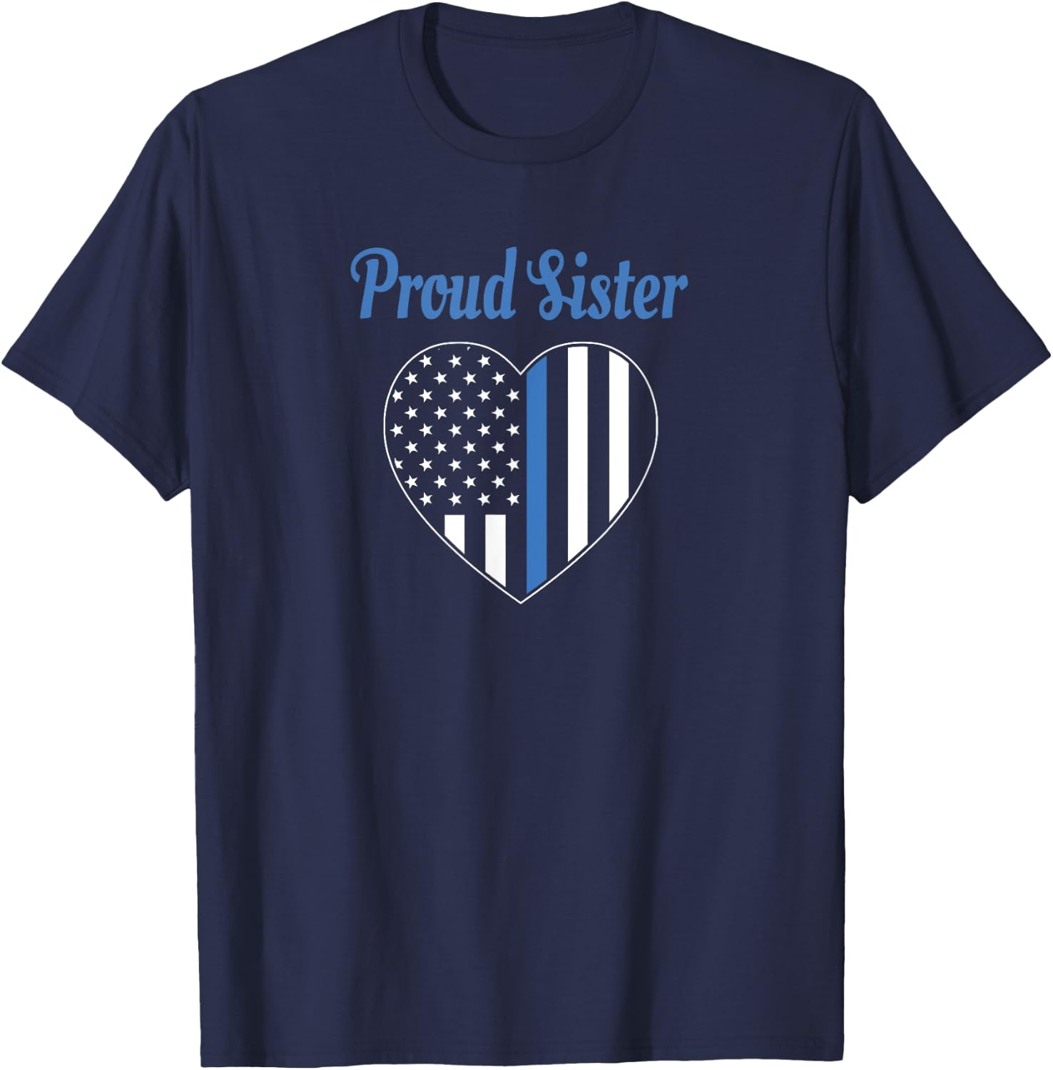 Police Officer Sister - Proud Sister T-Shirt - T-Shirt | Navy
