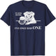 In Dog Beers I've Only Had One Shirt - Funny Drinking Women T-Shirt - T-Shirt | Navy