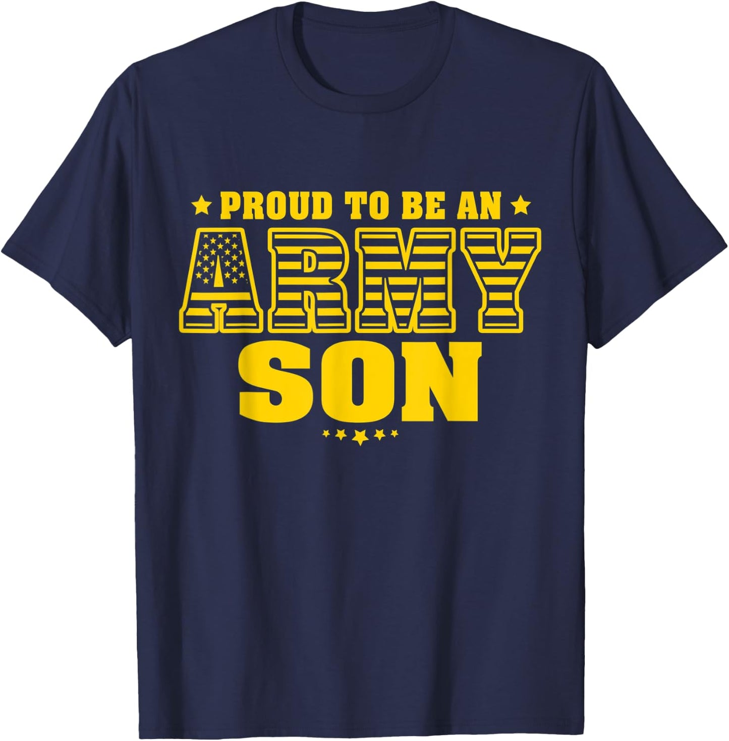 Proud To Be An Army Son - US Flag Pride Military Child T-Shirt - T-Shirt | Navy