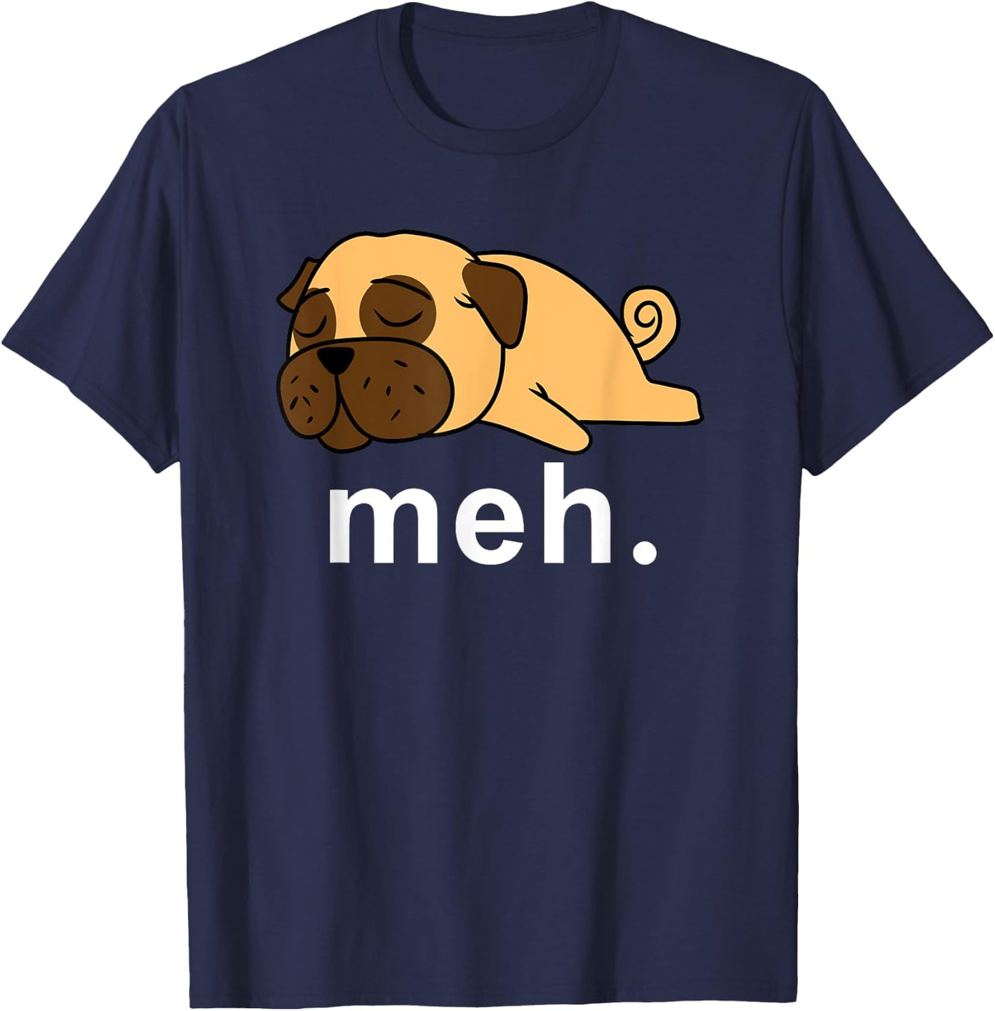 Pug Meh Dog Internet Meme Animal Gifts Women Kids T-Shirt - T-Shirt | Navy