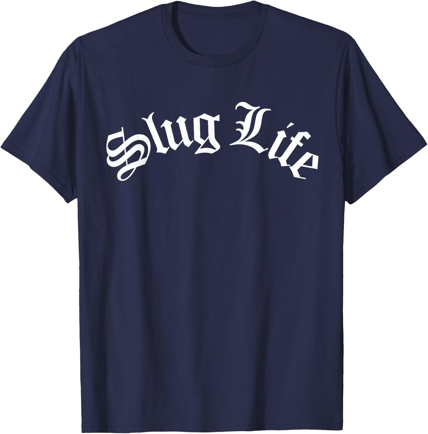 Slug Life Funny Gastropod Mollusk Sea Thug Snail Slime Joke T-Shirt - T-Shirt | Navy
