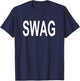 Shirt That Says Swag T-Shirt - T-Shirt | Navy