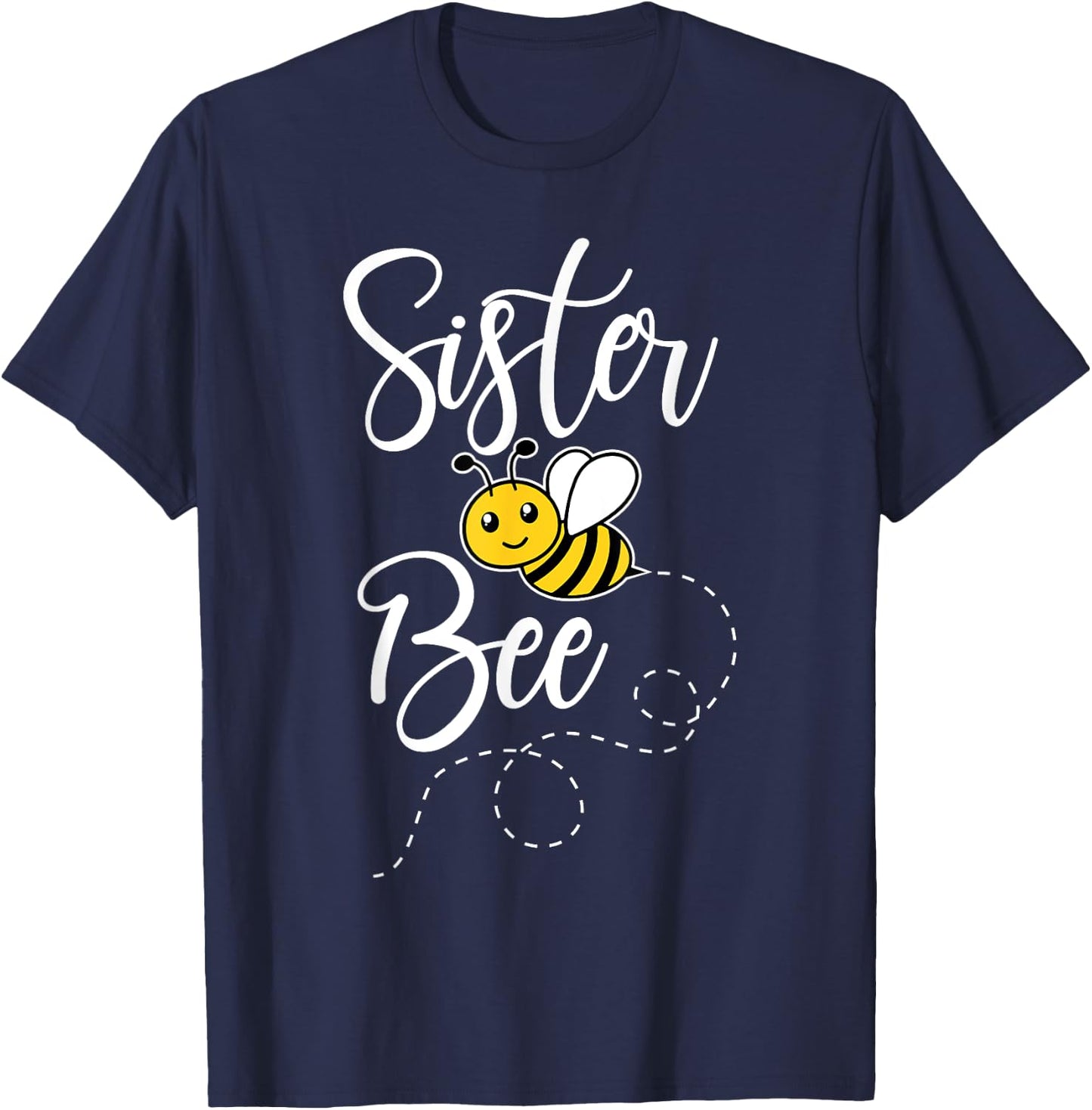Sister Of The Bee Day Girl Hive Family Matching Birthday T-Shirt - T-Shirt | Navy