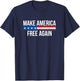 Make America Free Again T-Shirt - T-Shirt | Navy
