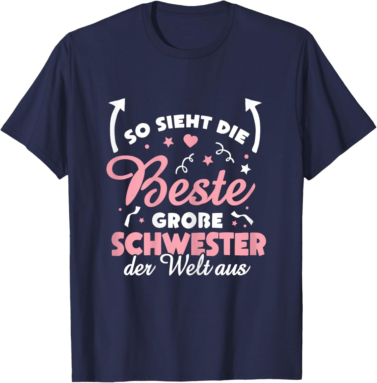So sieht Die Beste Große Schwester der Welt aus Cute Girls' , black T-Shirt - T-Shirt | Navy