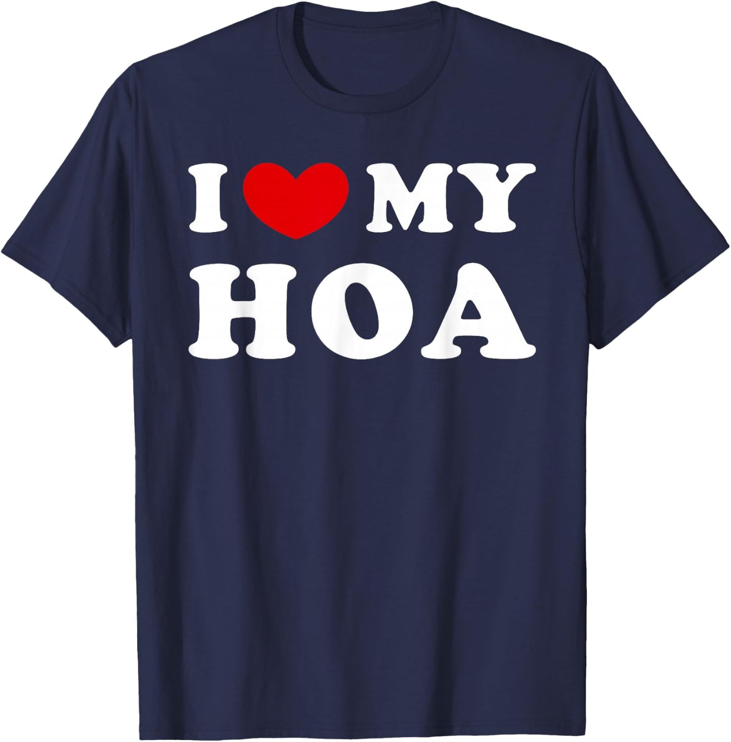 I Love My Hoa, I Love My Hoa T-Shirt - T-Shirt | Navy
