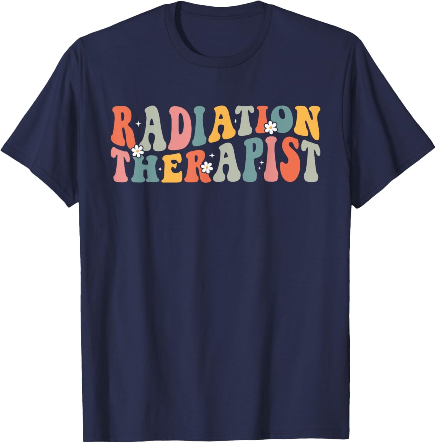 Groovy Radiation Therapist Radiation Therapy Men T-Shirt - T-Shirt | Navy