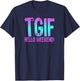 TGIF Hello Weekend Fun Friday T Shirt Ombre Distressed Word T-Shirt - T-Shirt | Navy