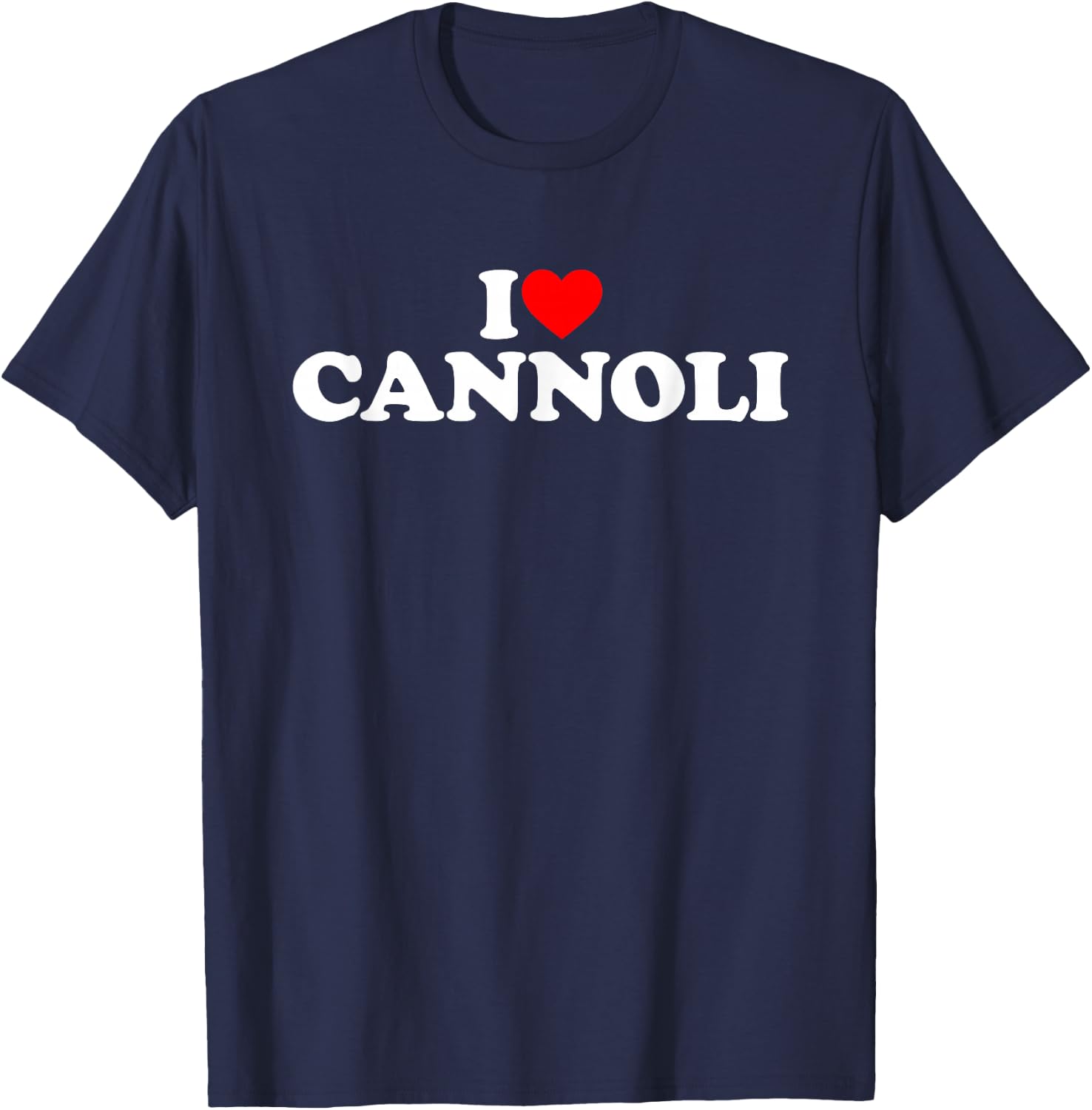 I Love Cannoli T-Shirt - T-Shirt | Navy