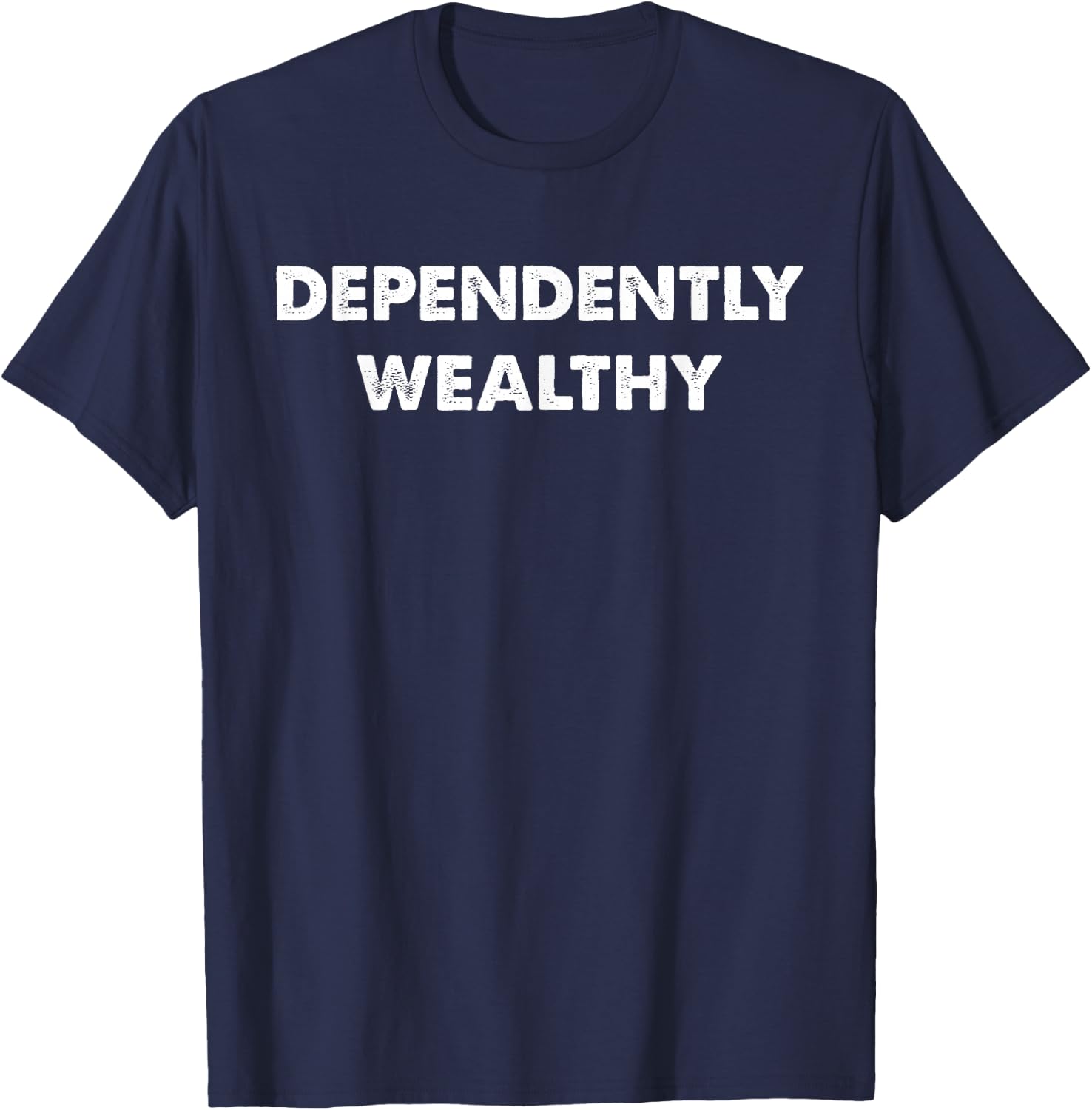 Dependently Wealthy Apparel T-Shirt - T-Shirt | Navy
