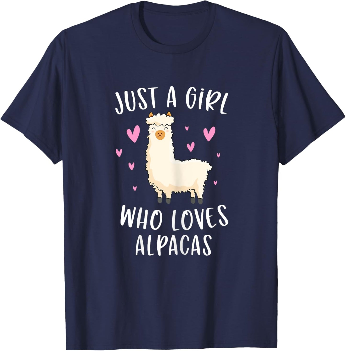 Just A Girl Who Loves Alpacas Funny Alpaca Gifts For Girls T-Shirt - T-Shirt | Navy