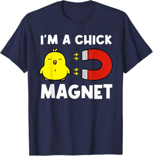 Chick Magnet Women Attraction Pun Joke Humor Funny Men Guy T-Shirt - T-Shirt | Navy