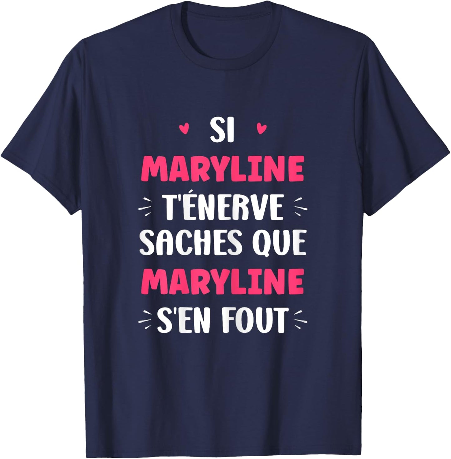 Name Maryline T'éénerve Humor Personalised Name Maryline , Black, Female X-Small T-Shirt - T-Shirt | Navy