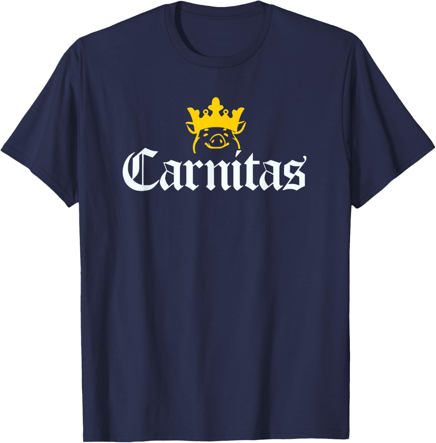 King of Carnitas Mexican Street Food Graphic T-Shirt - T-Shirt | Navy
