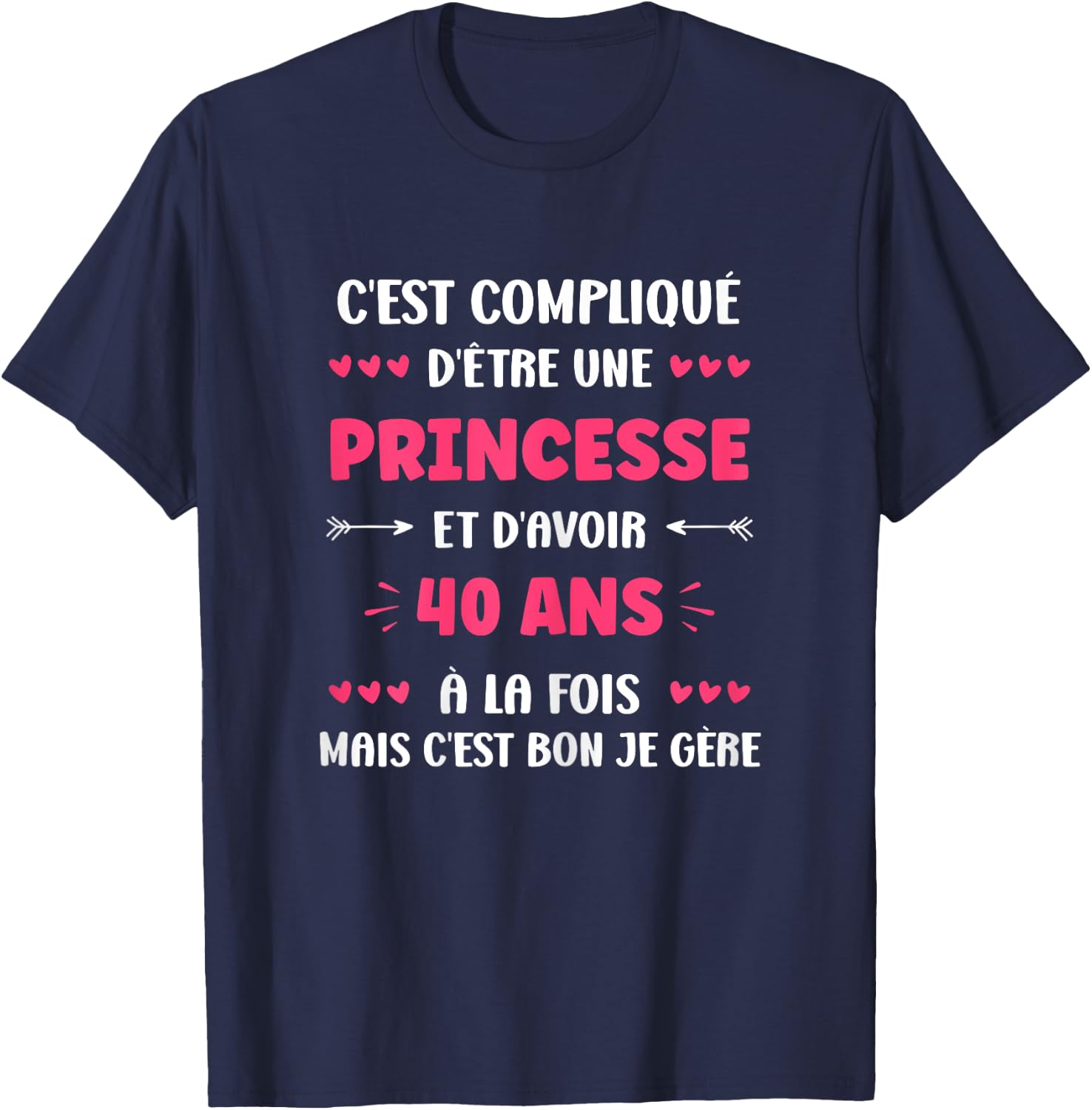 Humour 40 Years Princess Birthday Woman 40 Years , Black, Female X-Small T-Shirt - T-Shirt | Navy