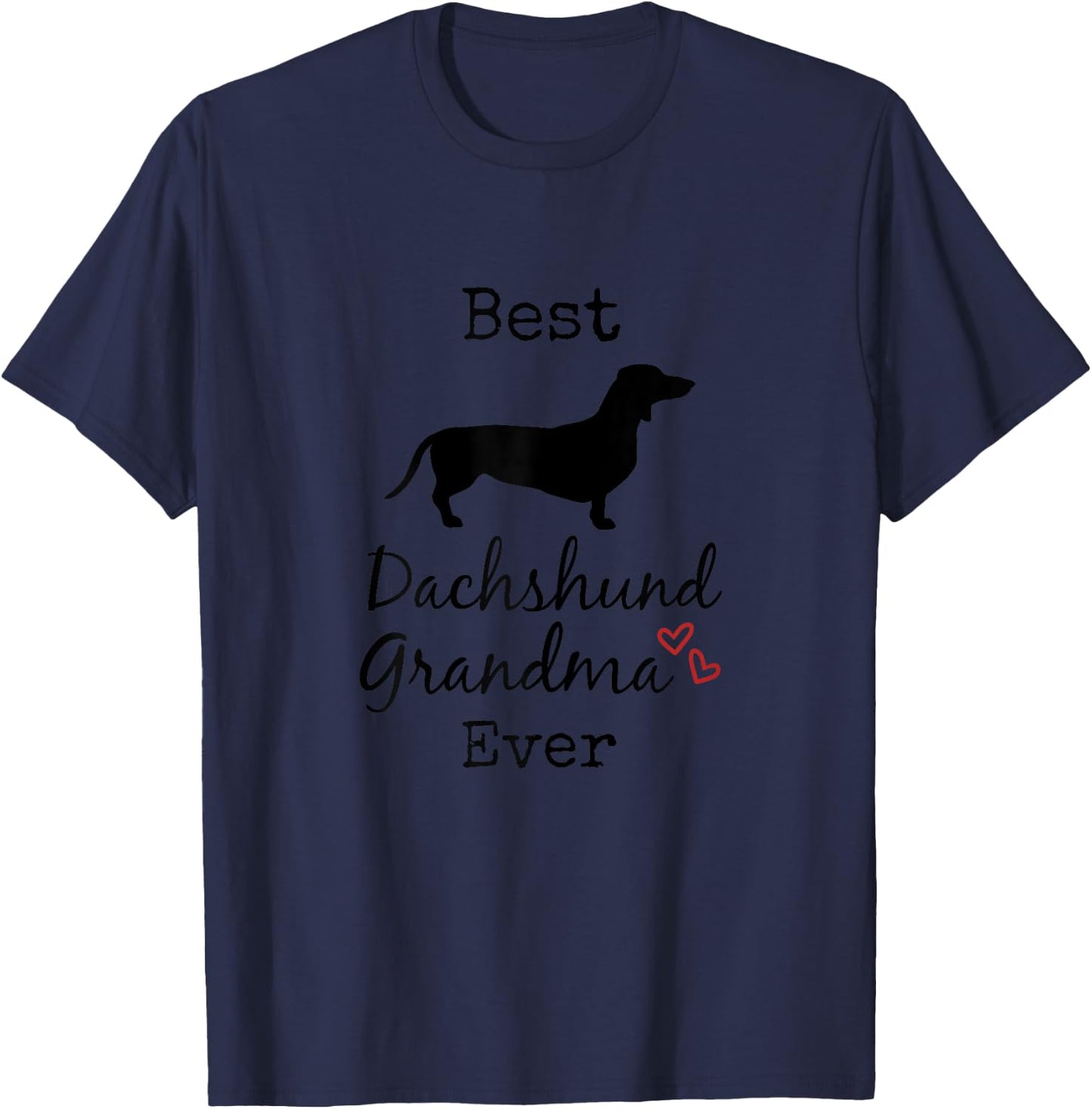 Dachshund Grandma, Best Dachshund Grandmother Ever T-Shirt - T-Shirt | Navy
