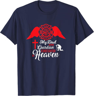 My Dad Is A Gardian Firefighter In Heaven - Memorial T-Shirt - T-Shirt | Navy
