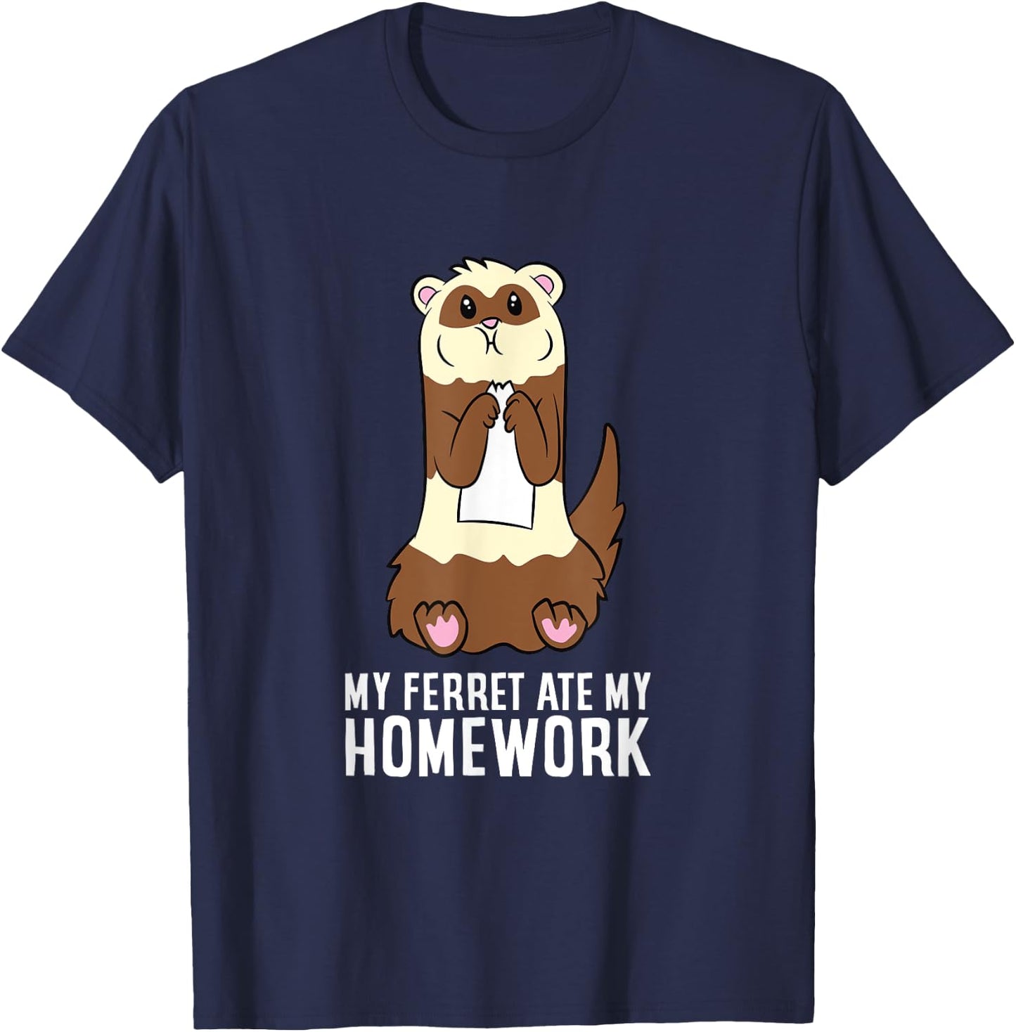My Ferret Ate My Homework School Homework Ferrets T-Shirt - T-Shirt | Navy
