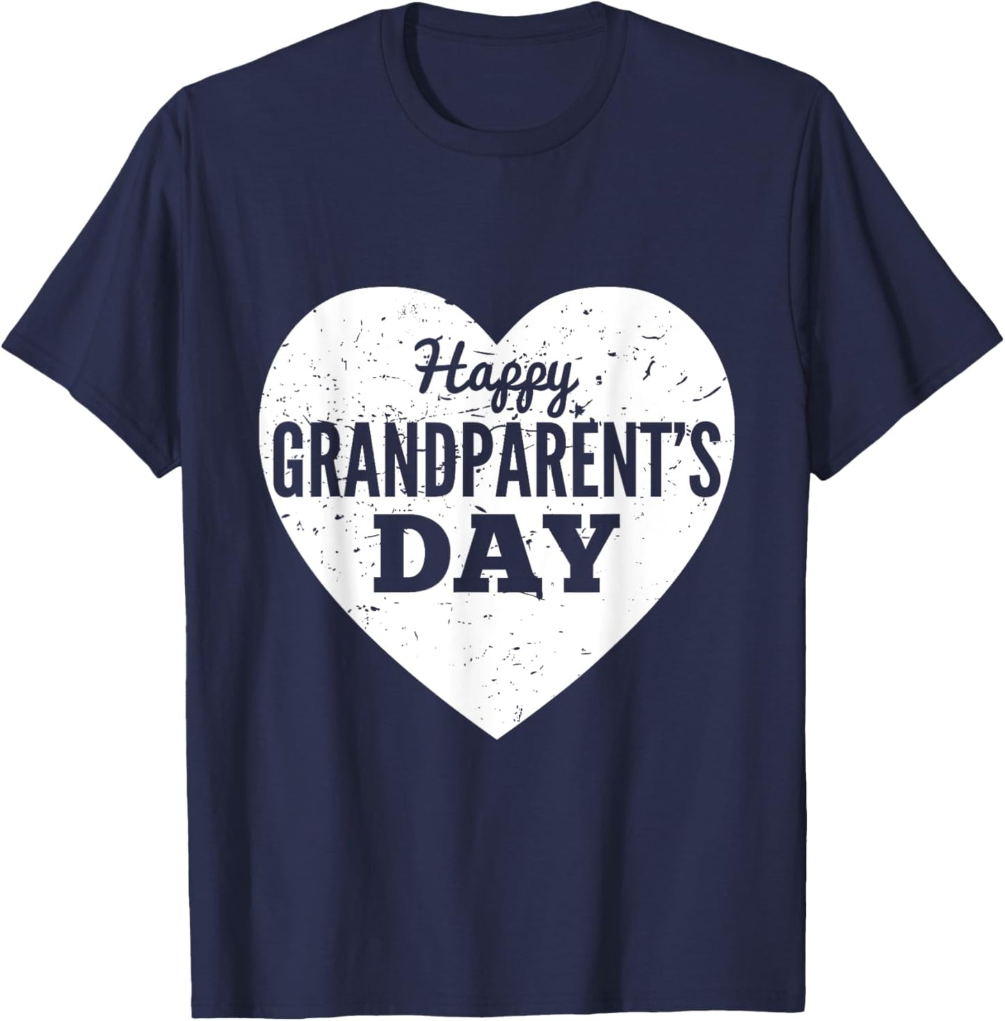 Heart Happy Grand Parents Day Grandma Grandpa T-Shirt - T-Shirt | Navy