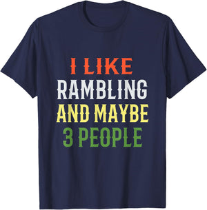 Retro Rambling Design / 'I Like Rambling And Maybe 3 People' T-Shirt - T-Shirt | Navy