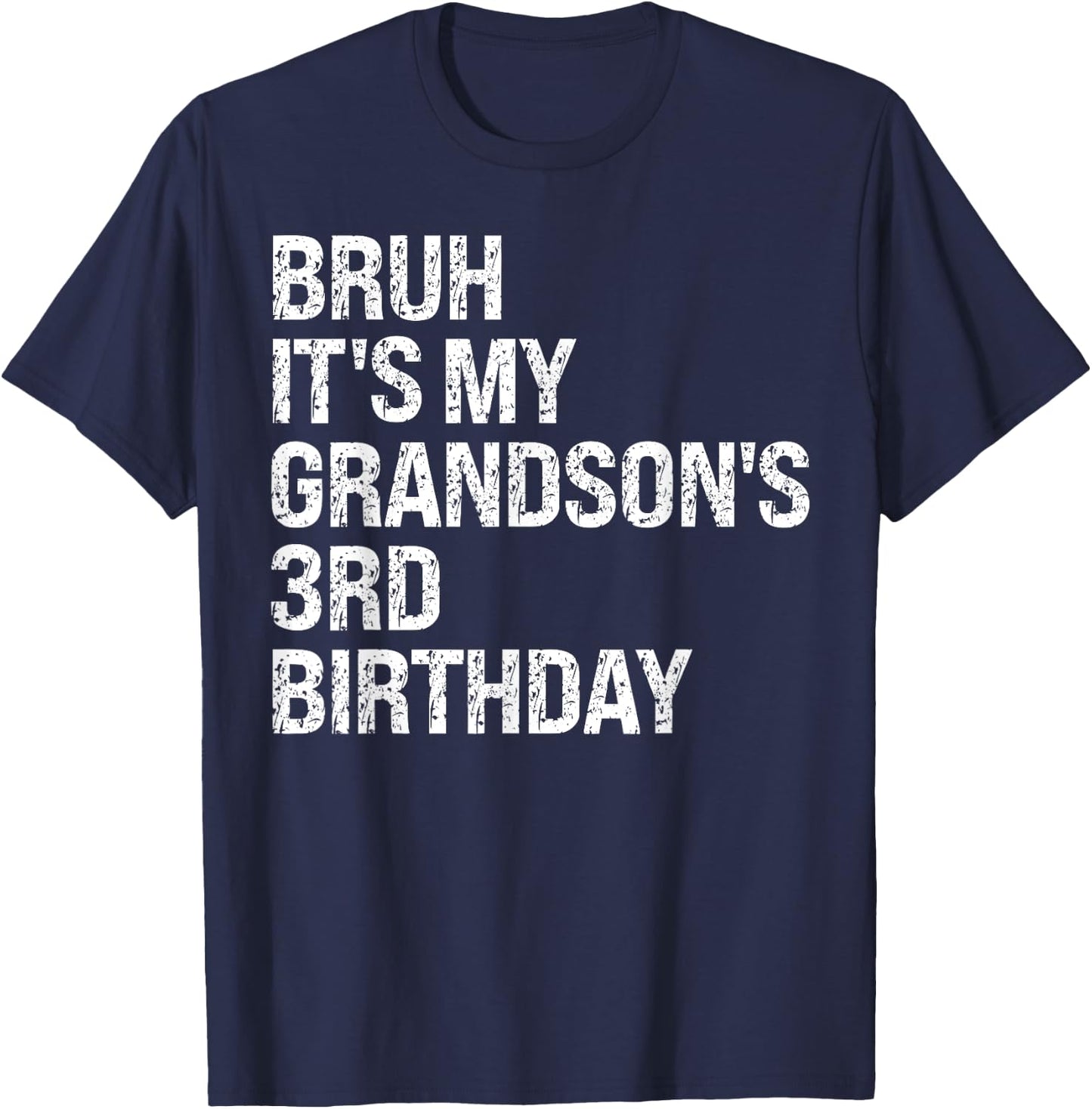 Bruh It's My Grandson's 3rd Birthday Prince Crown OMG Funny T-Shirt - T-Shirt | Navy
