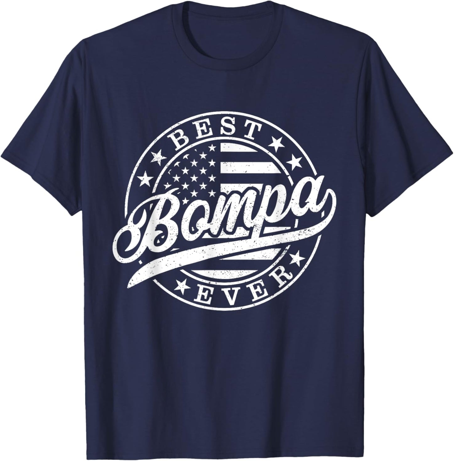 Best Bompa Ever American US Flag Funny Grandpa Father's Day T-Shirt - T-Shirt | Navy