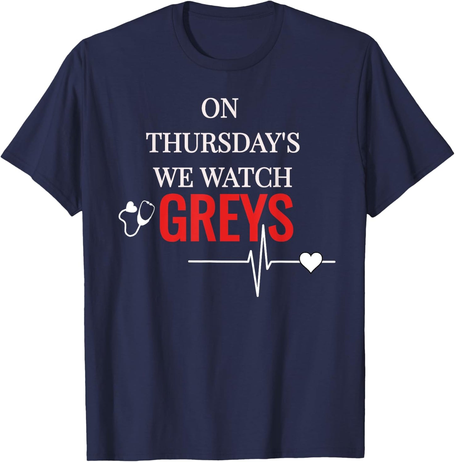 On Thursday We Watch Greys T Shirt T-Shirt - T-Shirt | Navy