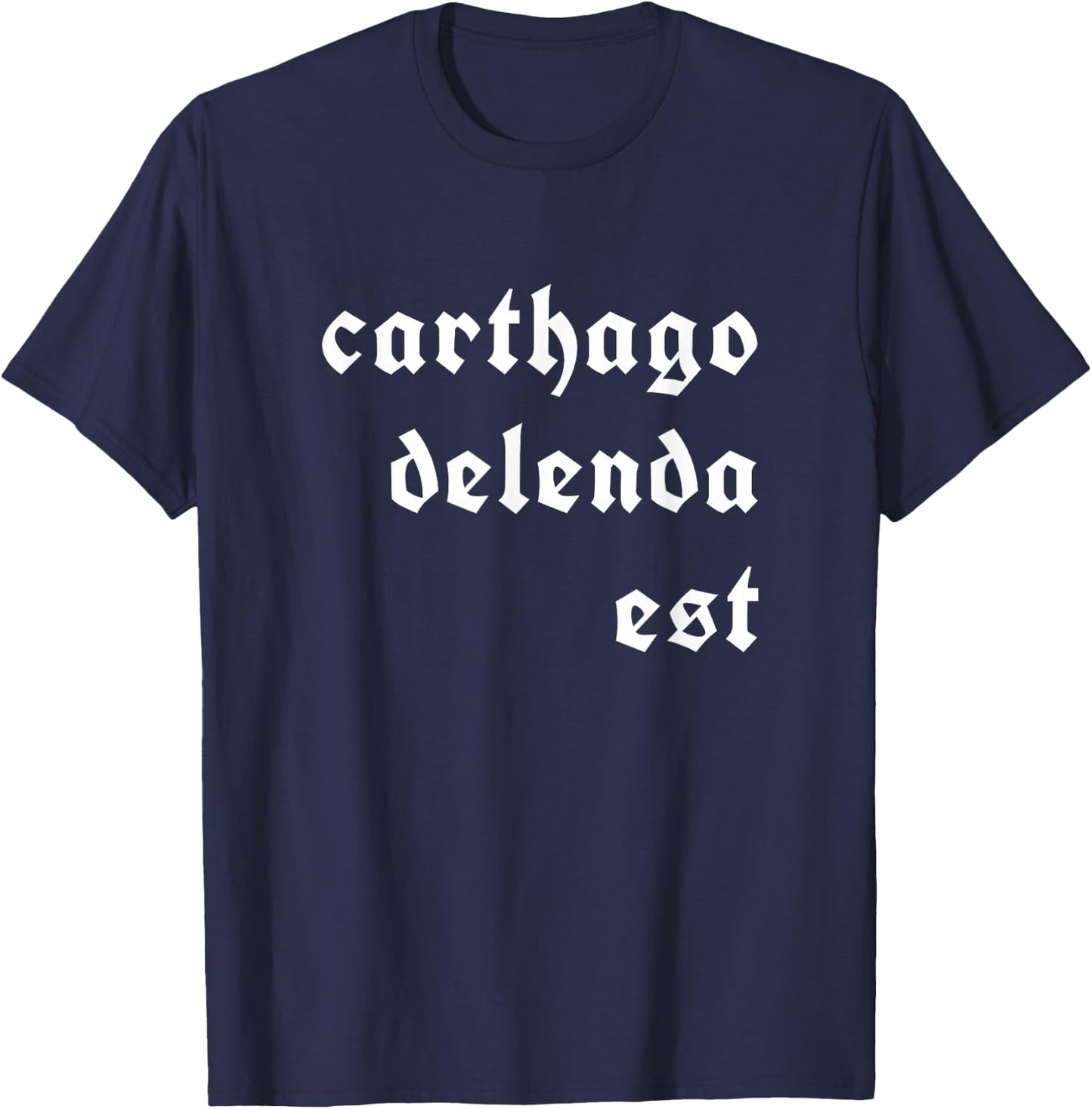 Histoire Carthage doit être détruite carthago delenda est T-Shirt - T-Shirt | Navy