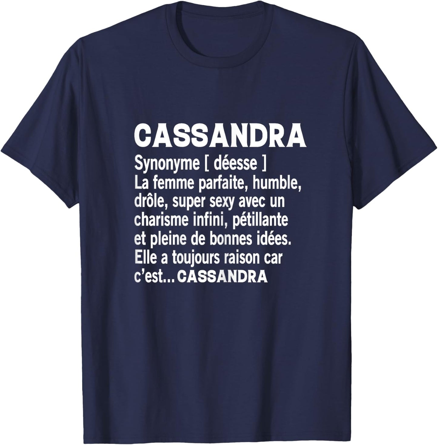 Woman Humor Personalized Gift Cassandra Name Definition T-Shirt - T-Shirt | Navy