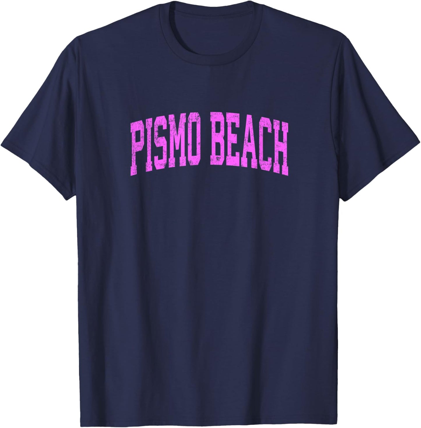 Pismo Beach California CA Vintage Athletic Sports Pink Desig T-Shirt - T-Shirt | Navy